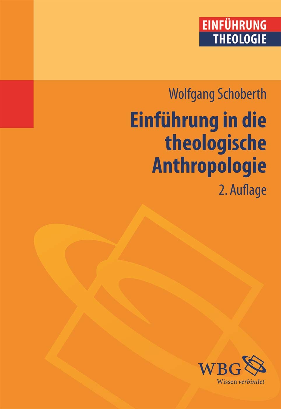 Einführung in die theologische Anthropologie Social Sciences