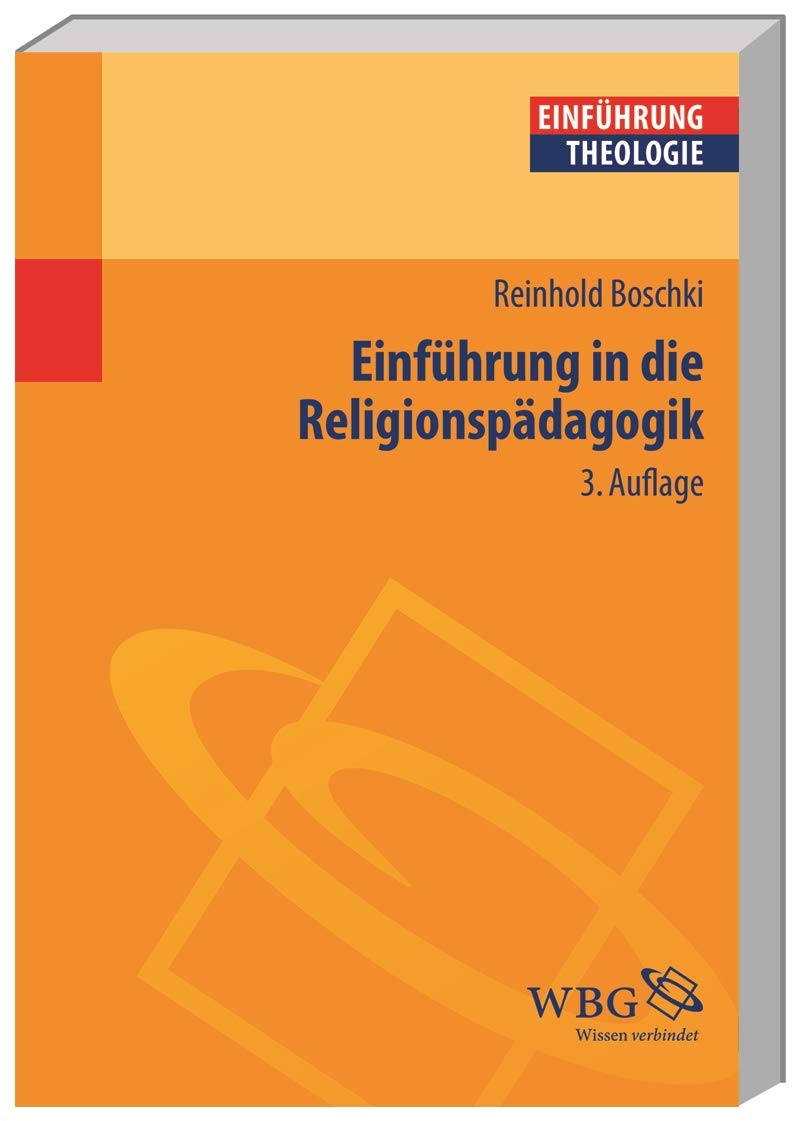Einführung in die Religionspädagogik (Theologie kompakt) Religion & Esotericism