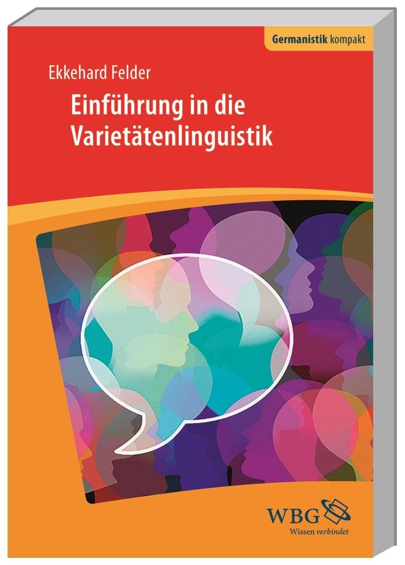 Einführung in die Varietätenlinguistik (Germanistik kompakt) Social Sciences