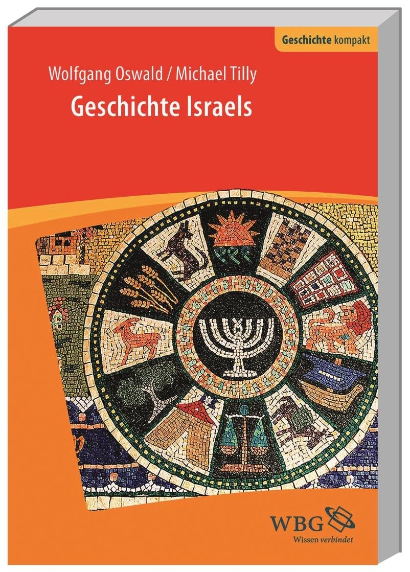 Geschichte Israels: Von den Anfängen bis zum 3. Jahrhundert n. Chr. (Geschichte kompakt) Philosophy