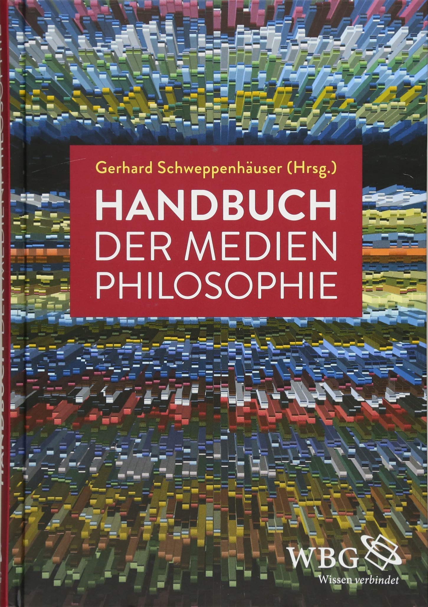 Handbuch der Medienphilosophie Philosophy