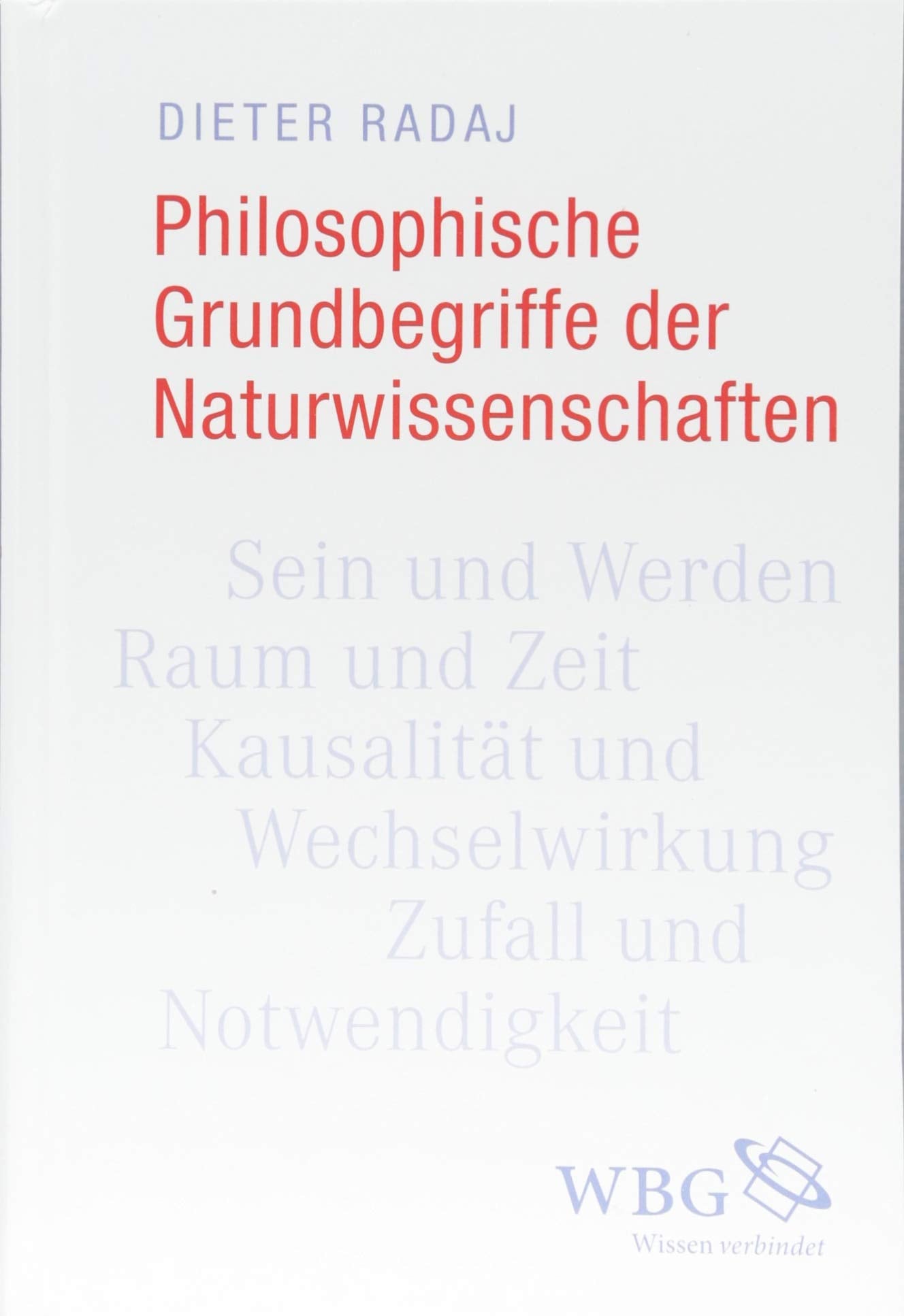 Philosophische Grundbegriffe der Naturwissenschaften Philosophy