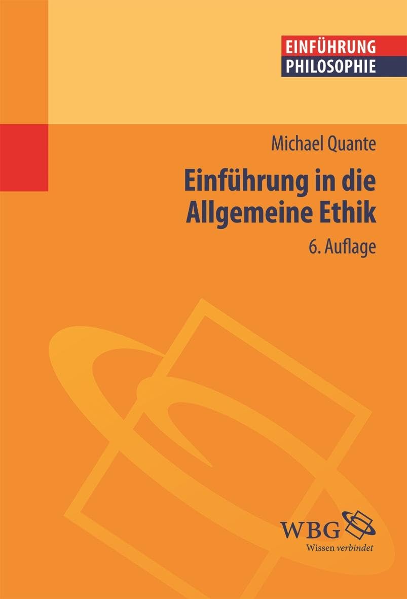 Einführung in die Allgemeine Ethik Philosophy