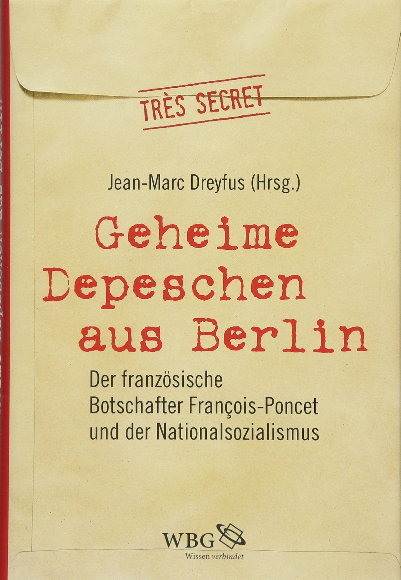 Geheime Depeschen aus Berlin Social Sciences