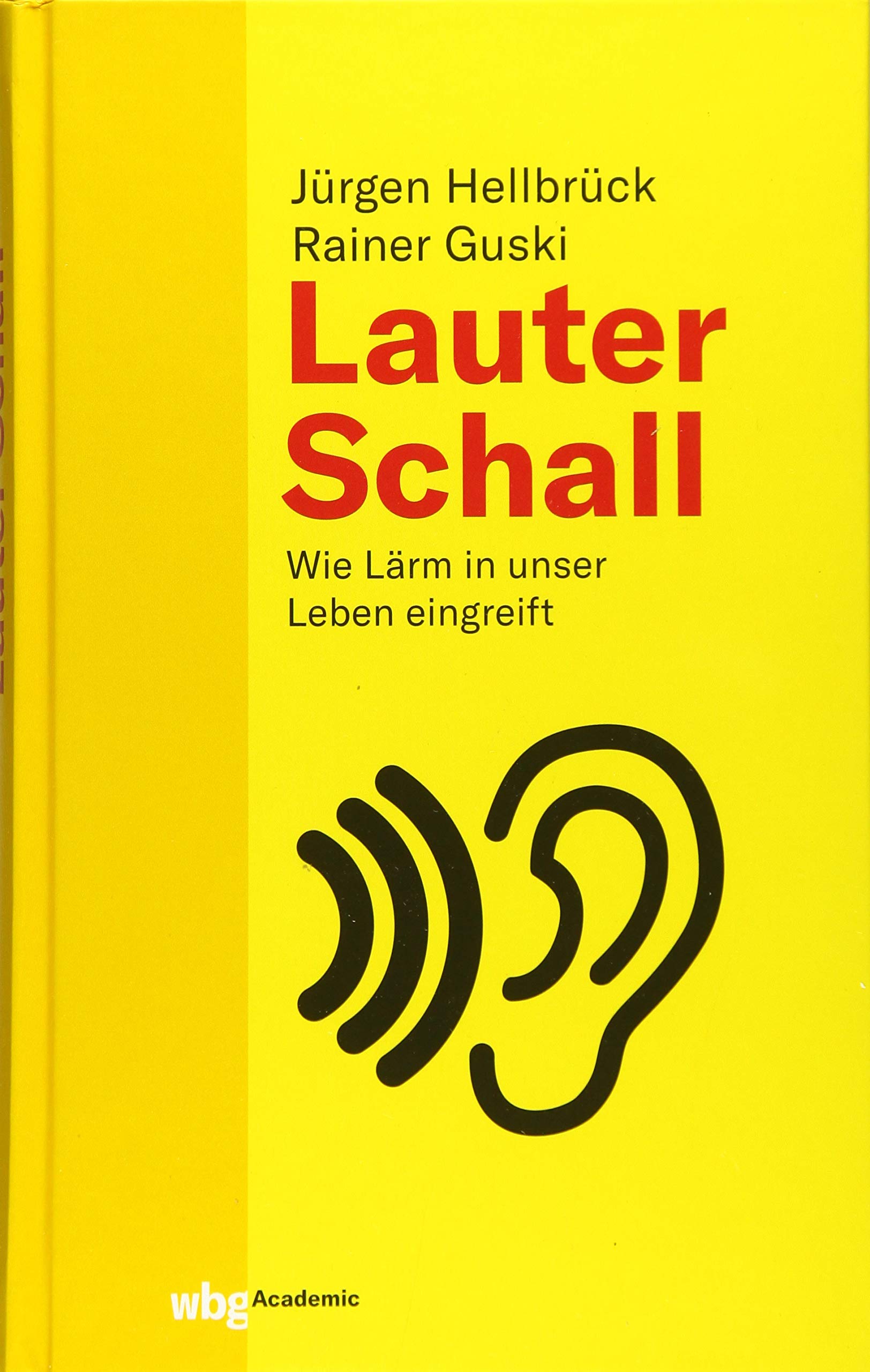Lauter Schall: Wie Lärm in unser Leben eingreift Mathematics