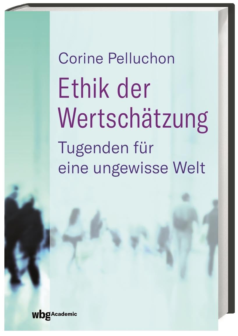 Ethik der Wertschätzung Philosophy Books