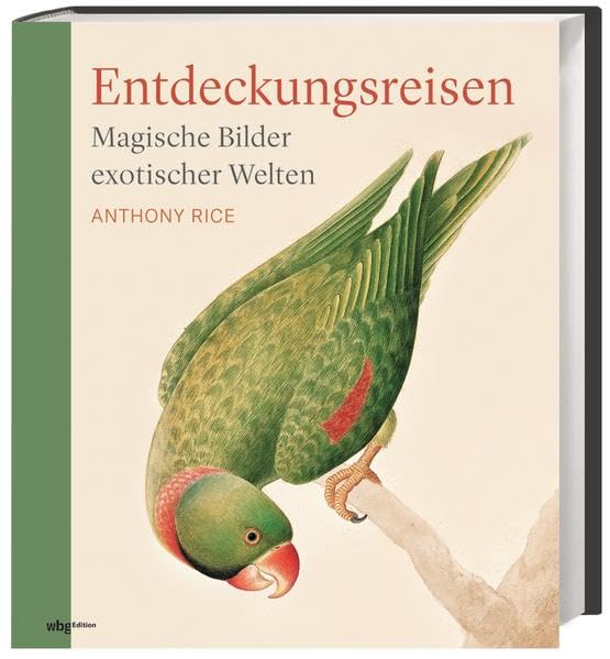 Entdeckungsreisen: Magische Bilder exotischer Welten Architecture