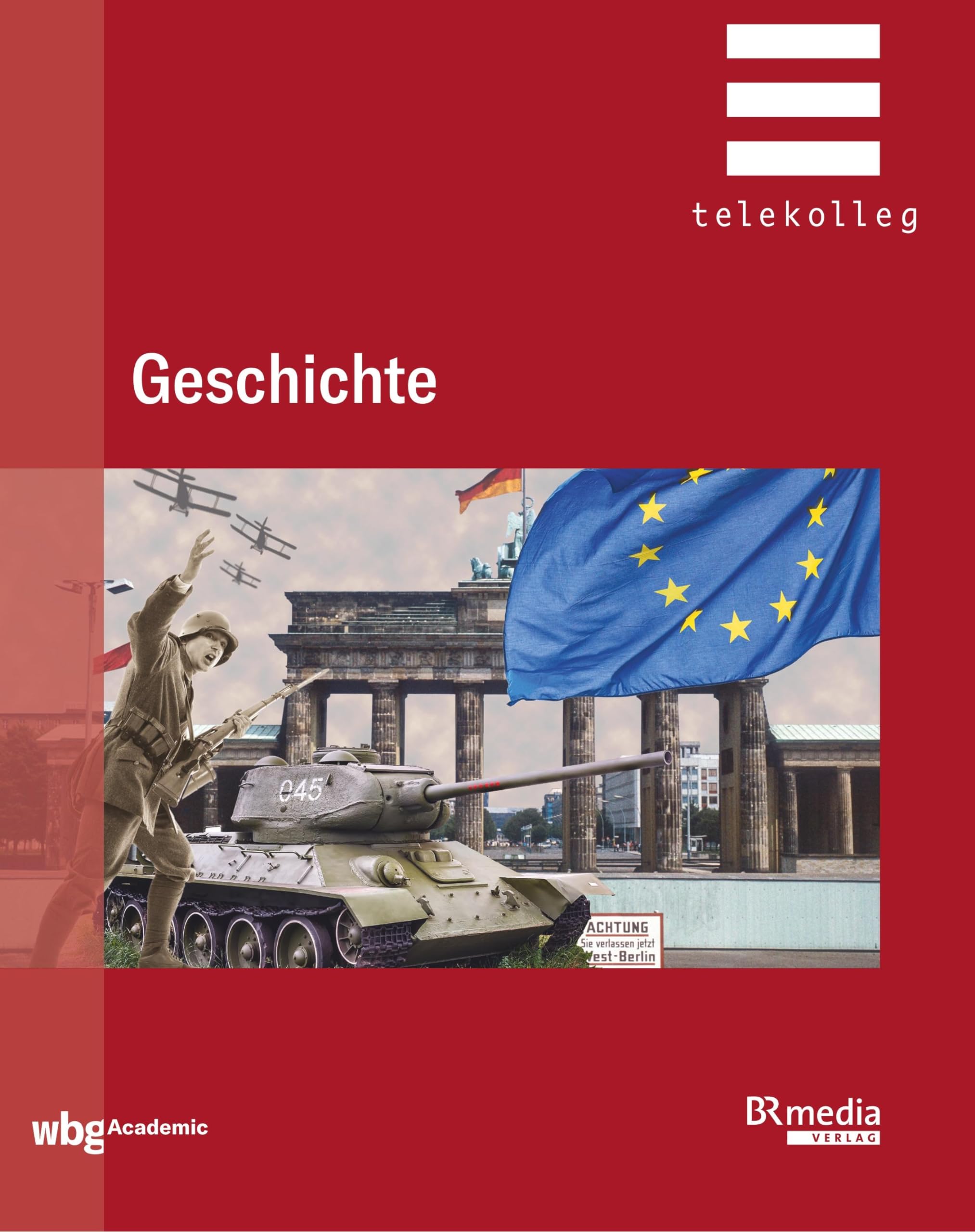 Geschichte (BR Telekolleg) Politics & History