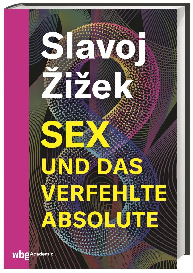Sex und das verfehlte Absolute Philosophy