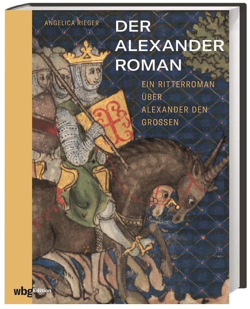 Der Alexanderroman: Ein Ritterroman über Alexander den Großen Politics & Society