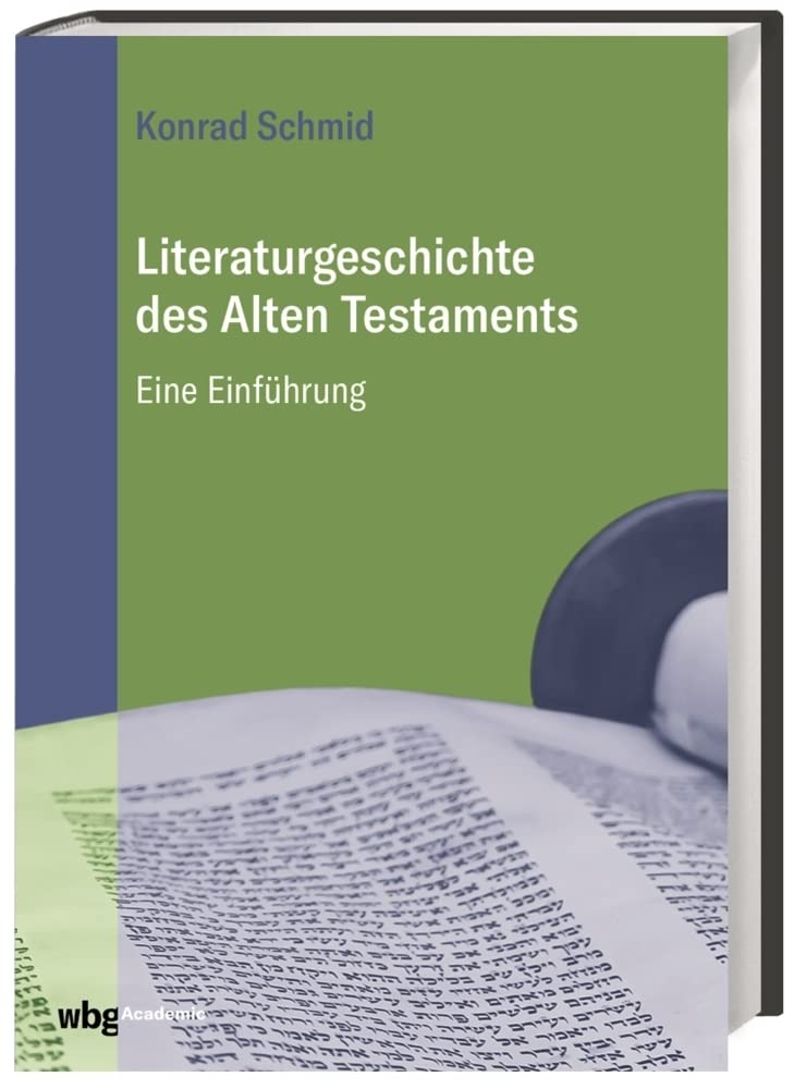 Literaturgeschichte des Alten Testaments: Eine Einführung Religion & Esotericism