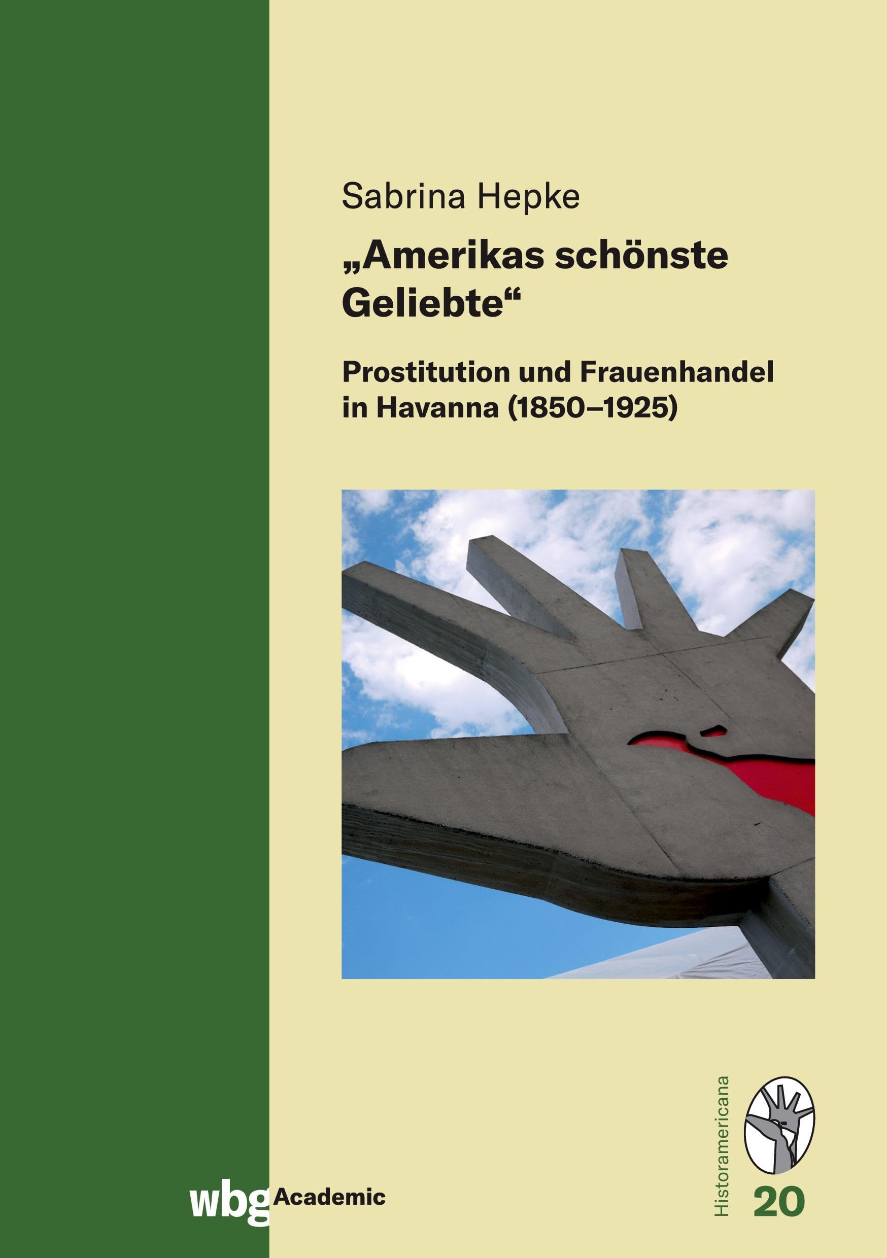 "Amerikas schönste Geliebte" Politics & History