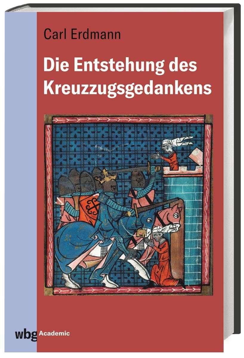 Die Entstehung des Kreuzzugsgedankens General education