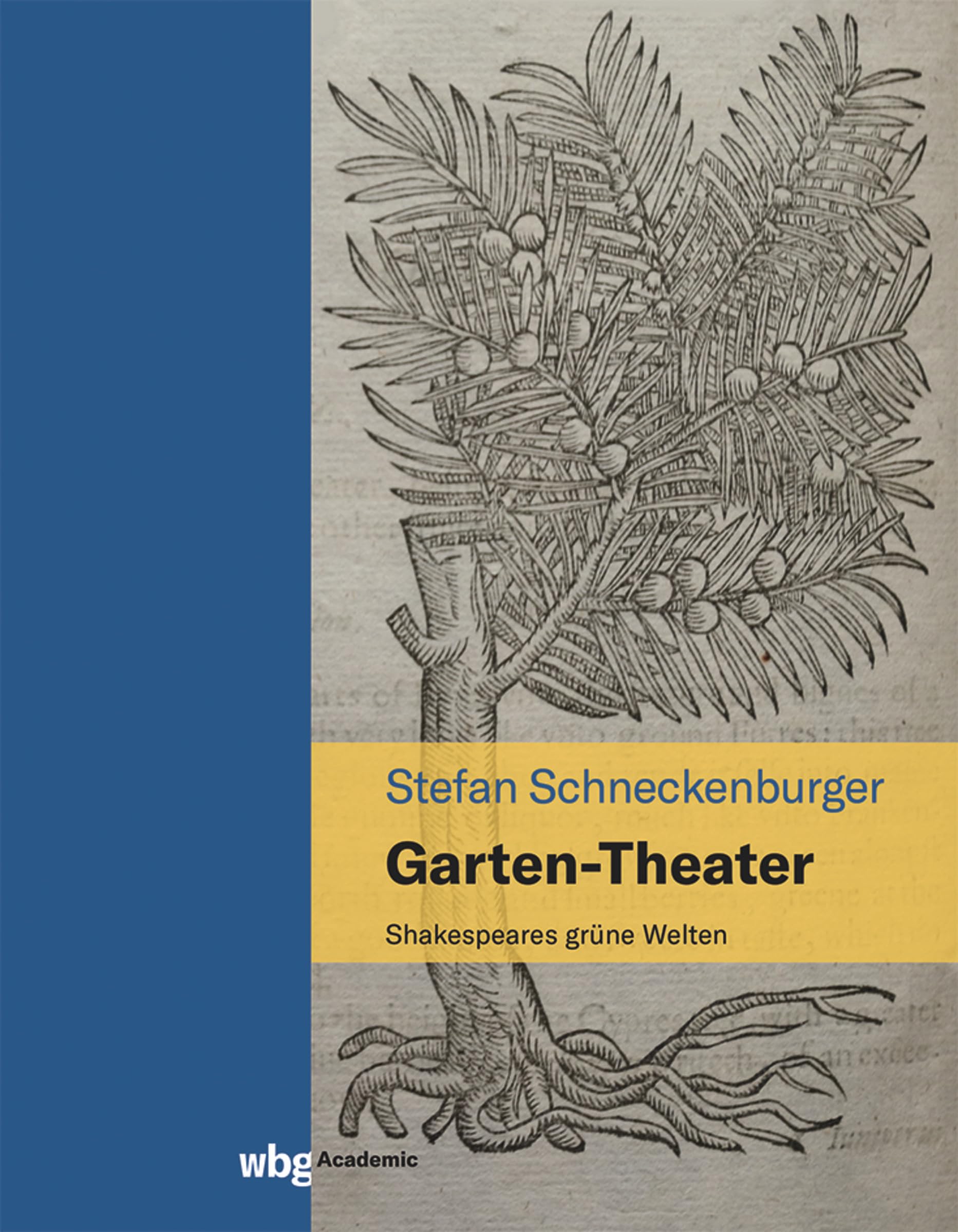 Garten-Theater: Shakespeares grüne Welten Drama