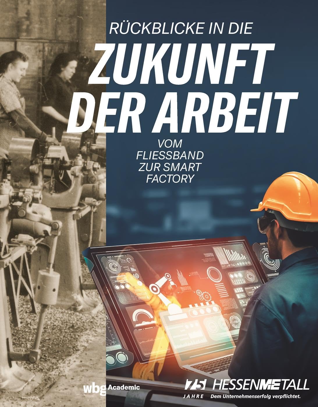 Rückblicke in die Zukunft der Arbeit Law
