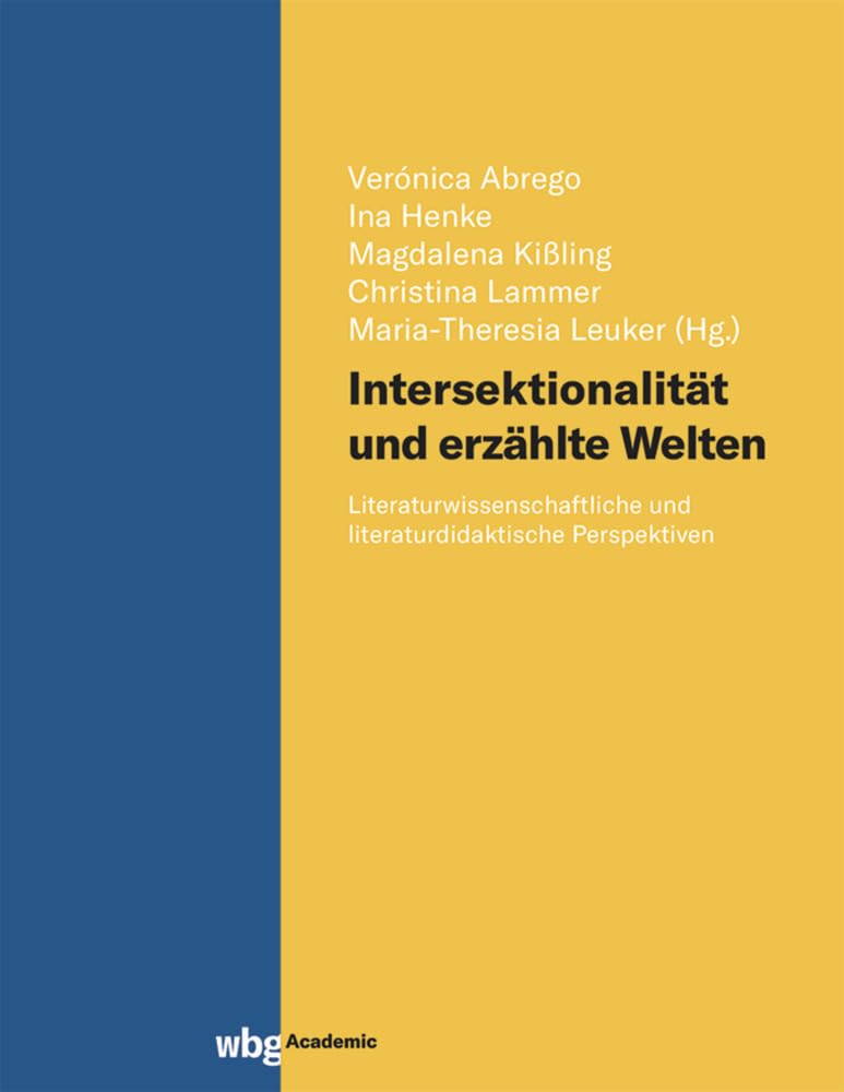 Intersektionalität und erzählte Welten: Literaturwissenschaftliche und literaturdidaktische Perspektiven Books