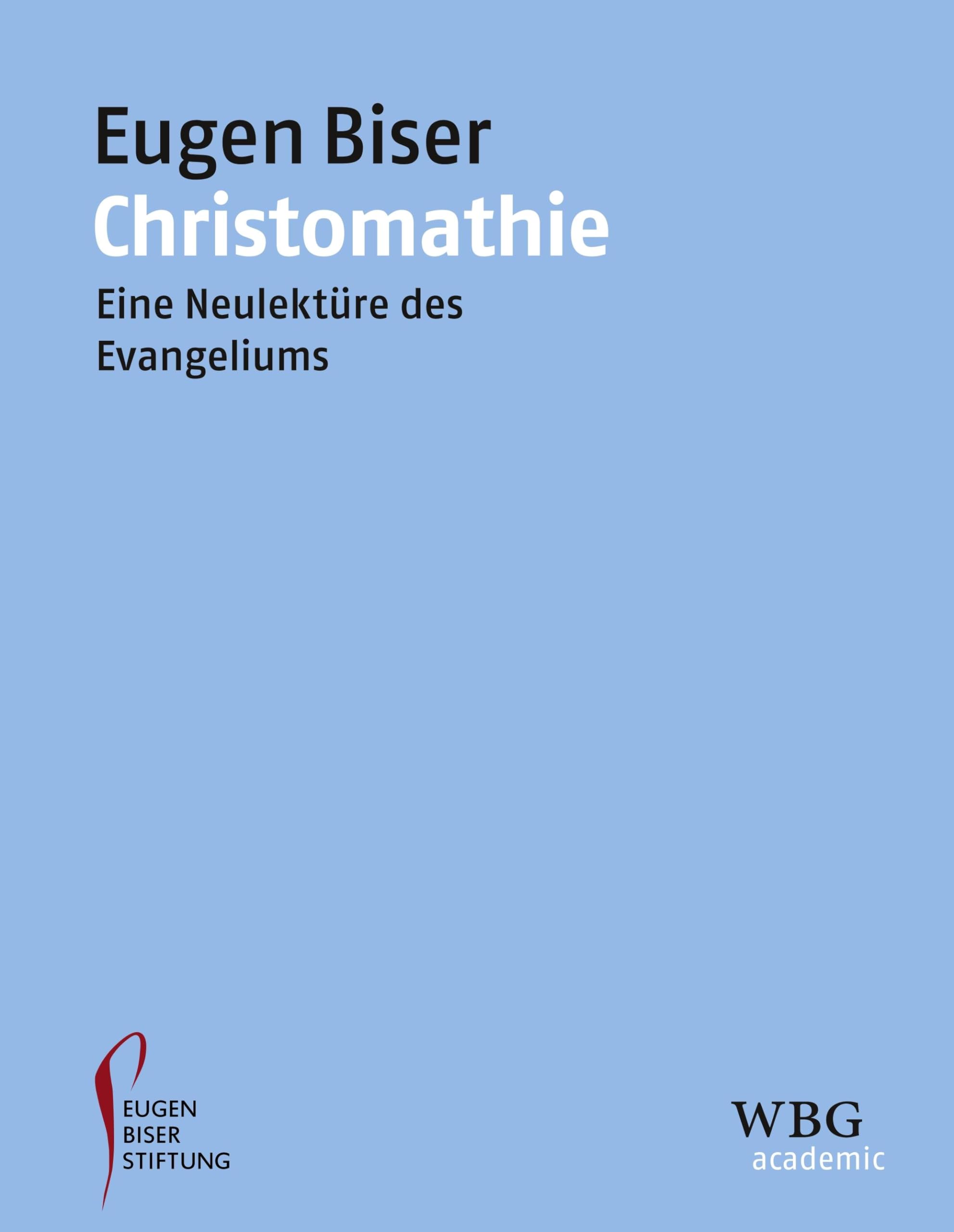 Christomathie: Eine Neulektüre des Evangeliums Philosophy