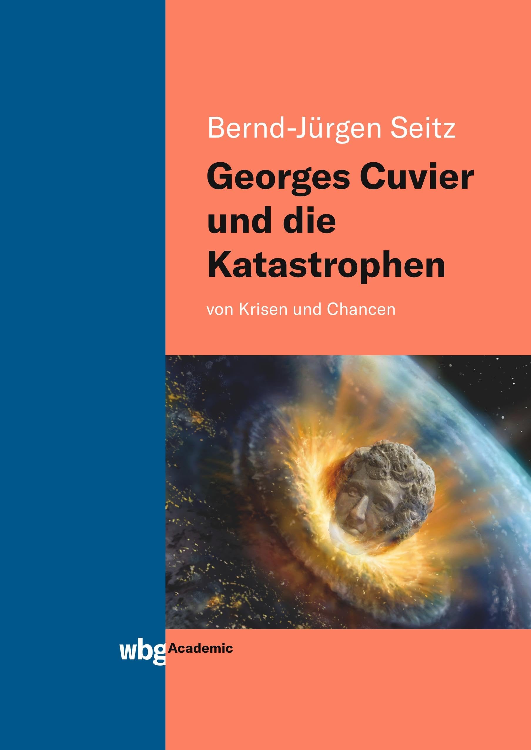 Georges Cuvier und die Katastrophen Geology & Geography