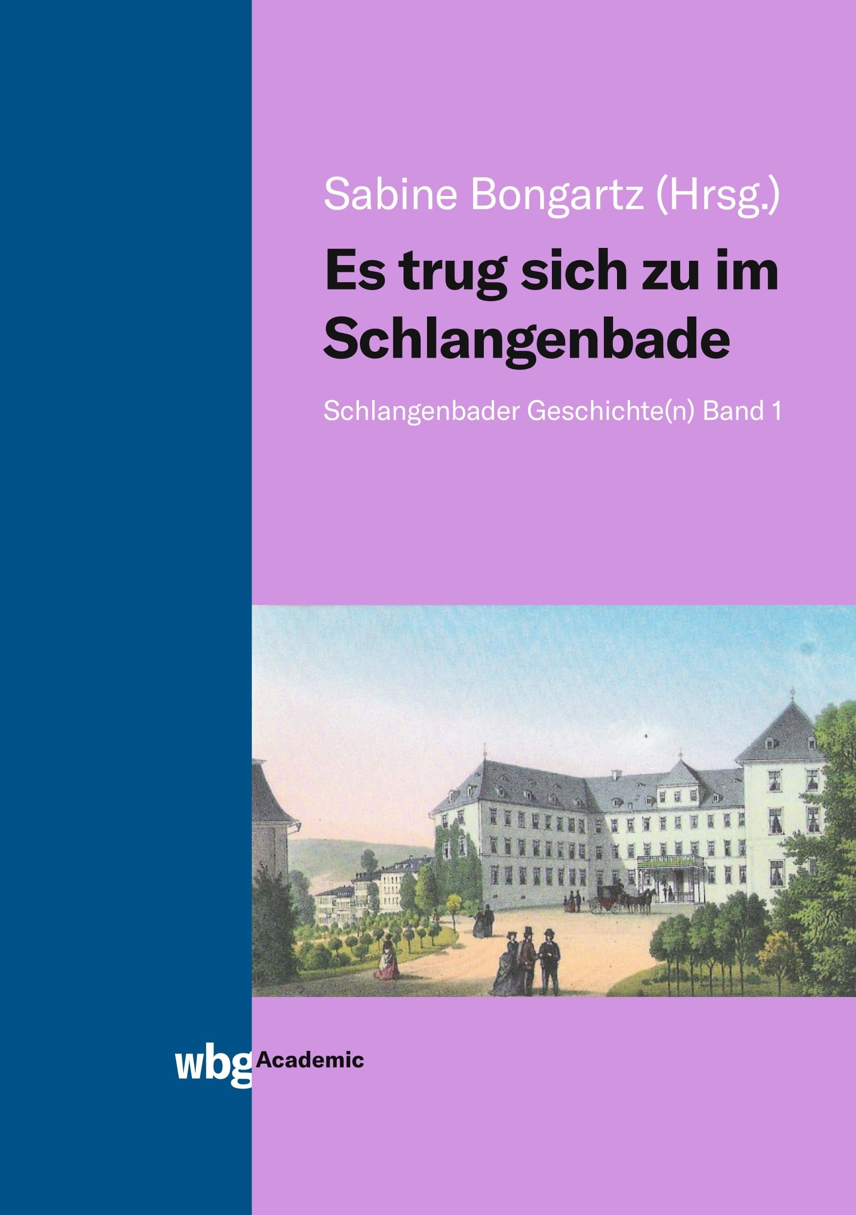 Es trug sich zu im Schlangenbade Politics & History