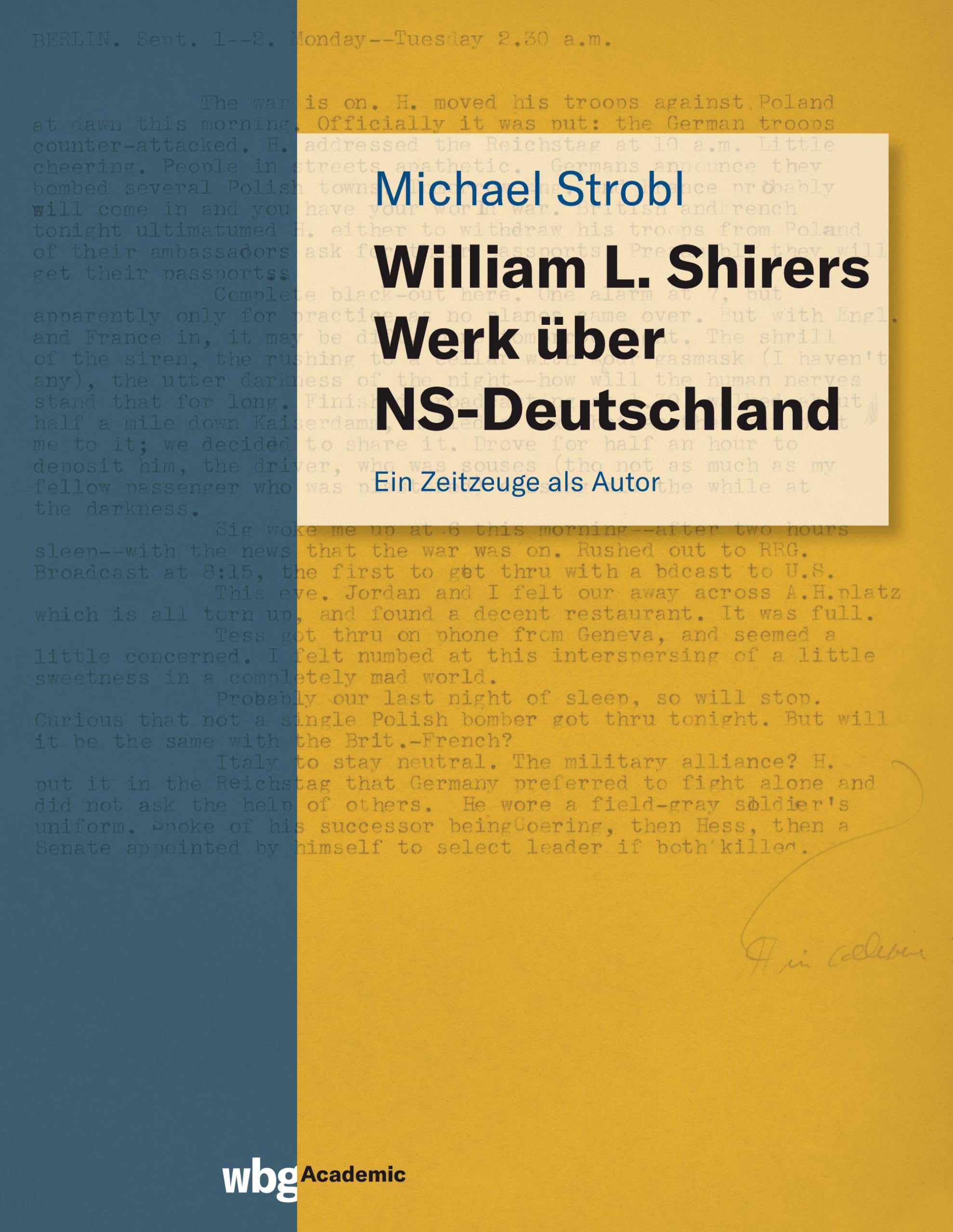 William L. Shirers Werk über NS-Deutschland: Ein Zeitzeuge als Autor Contemporary literature