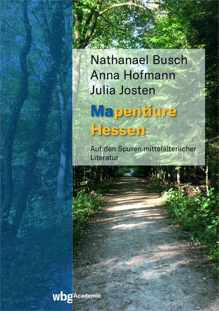 Mapentiure Hessen: Auf den Spuren mittelalterlicher Literatur Fairy Tales & Legends