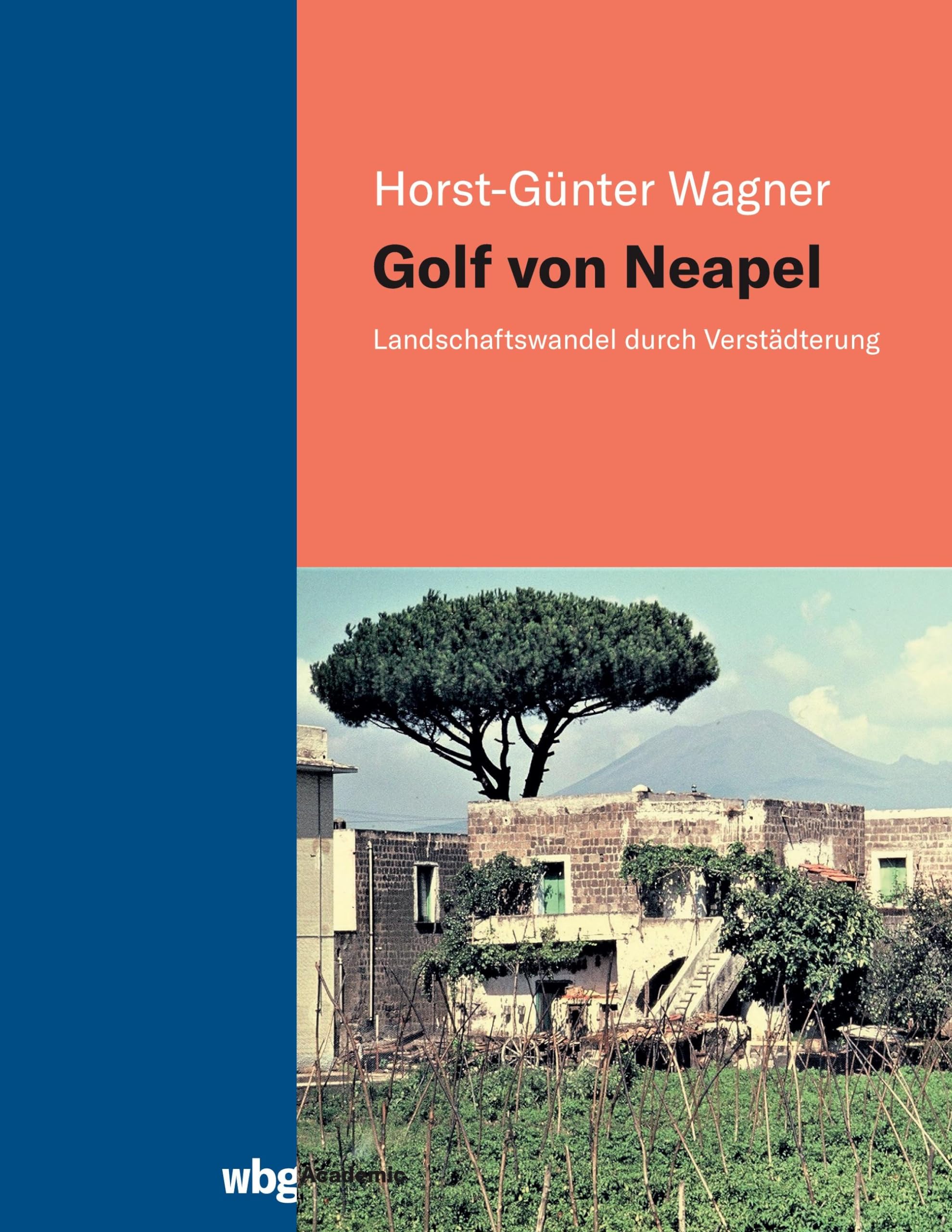 Golf von Neapel: Landschaftswandel durch Verstädterung Geology & Geography