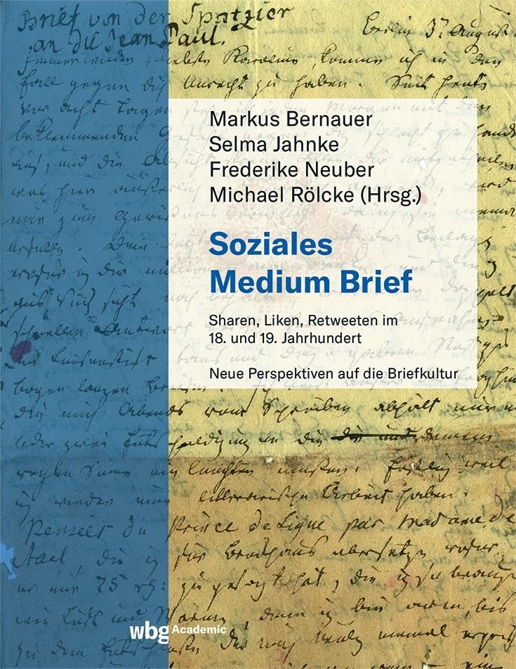 Soziales Medium Brief: Sharen, Liken, Retweeten im 18. und 19. Jahrhundert Media & Communication