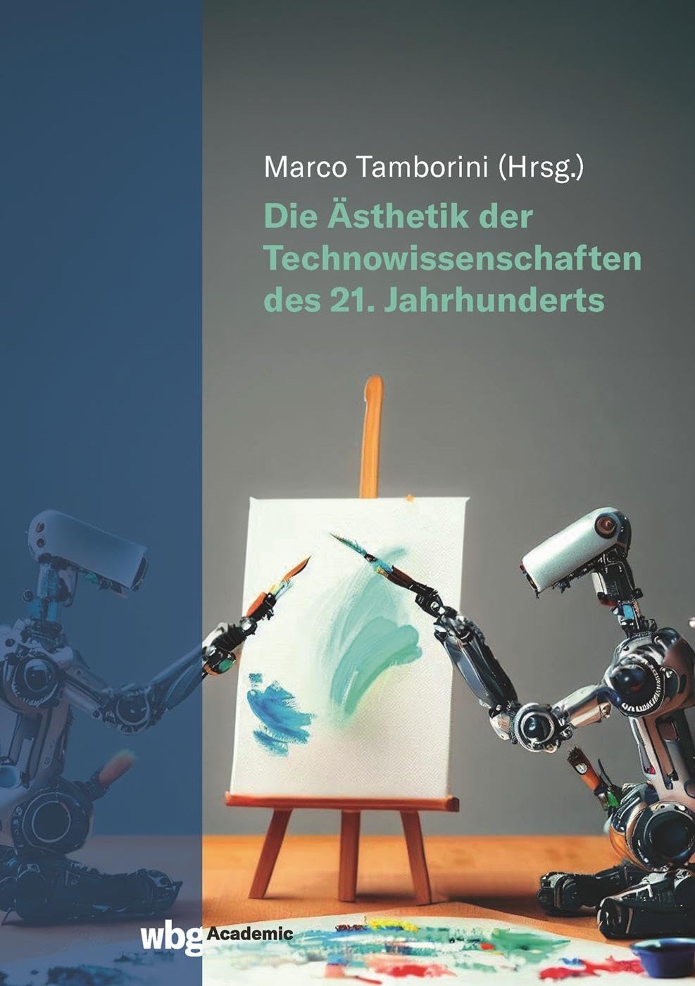 Die Ästhetik der Technowissenschaften des 21. Jahrhunderts Philosophy