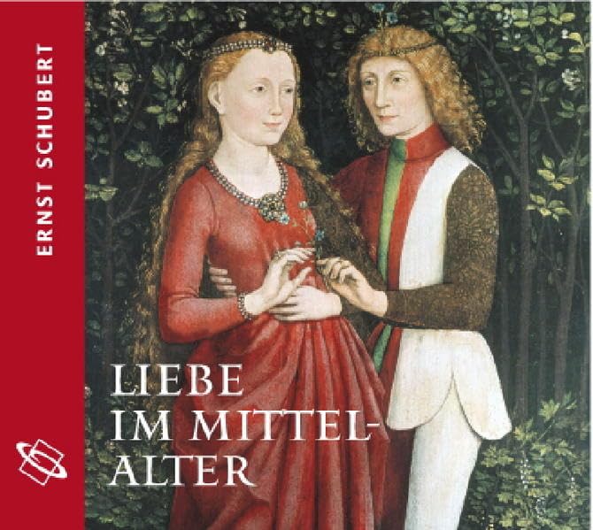Liebe im Mittelalter: Aus dem Band "Alltag im Mittelalter" cd