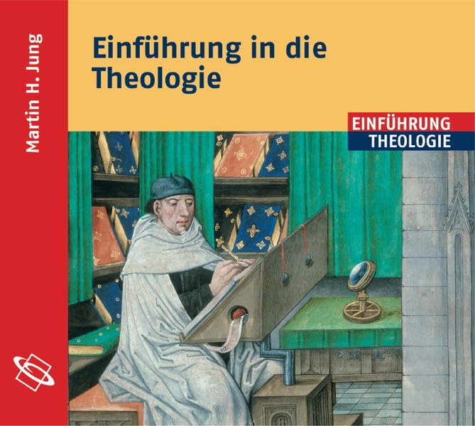 Einführung in die Theologie: Lesefassung des gleichnamigen Buches General education
