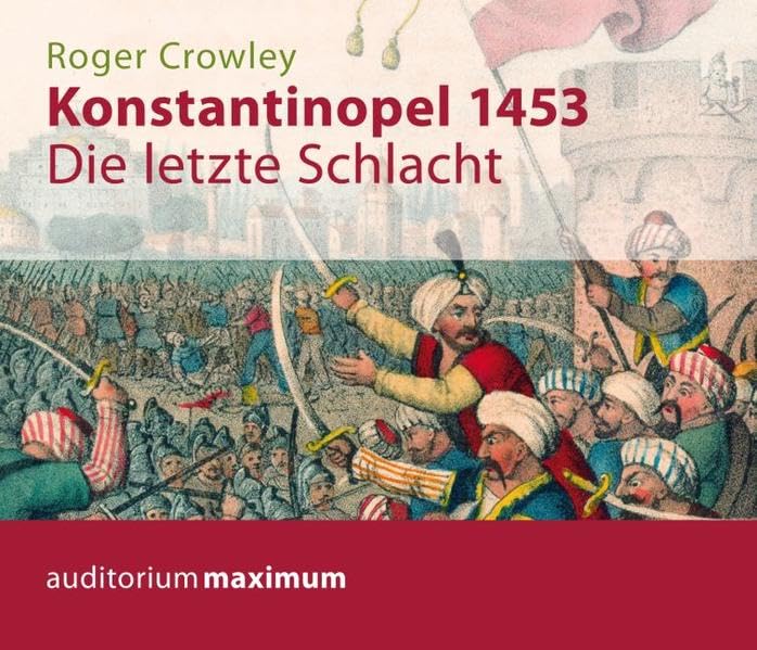 Konstantinopel 1453: Die letzte Schlacht Natural Sciences