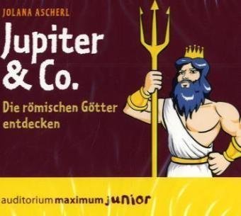 Jupiter & Co: Die römischen Götter entdecken Non-fiction