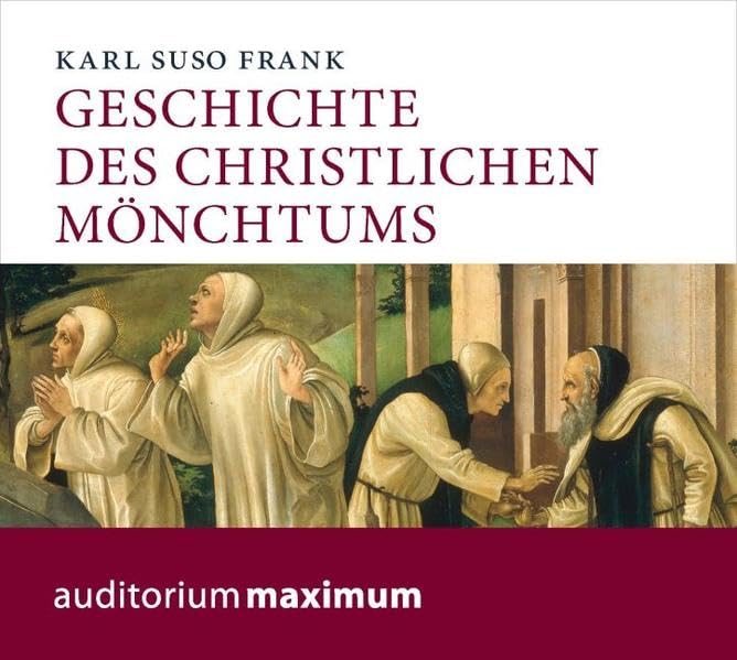 Geschichte des christlichen Mönchtums Religion & Esotericism