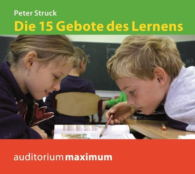 Die 15 Gebote des Lernens: Schule nach PISA. Lesefassung des gleichnamigen Buches Parents & Children