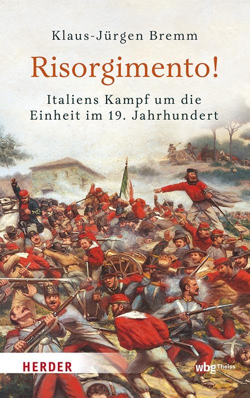 Risorgimento! Italiens Kampf um die Einheit im 19. Jahrhundert Social Sciences