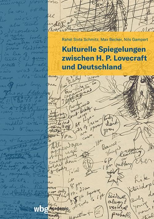 Kulturelle Spiegelungen zwischen H. P. Lovecraft und Deutschland Horror & Mystery