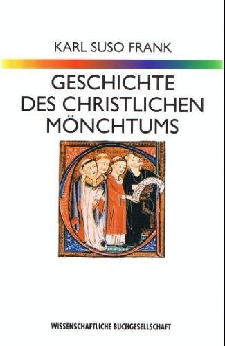 Geschichte des christlichen Mönchtums Politics & History