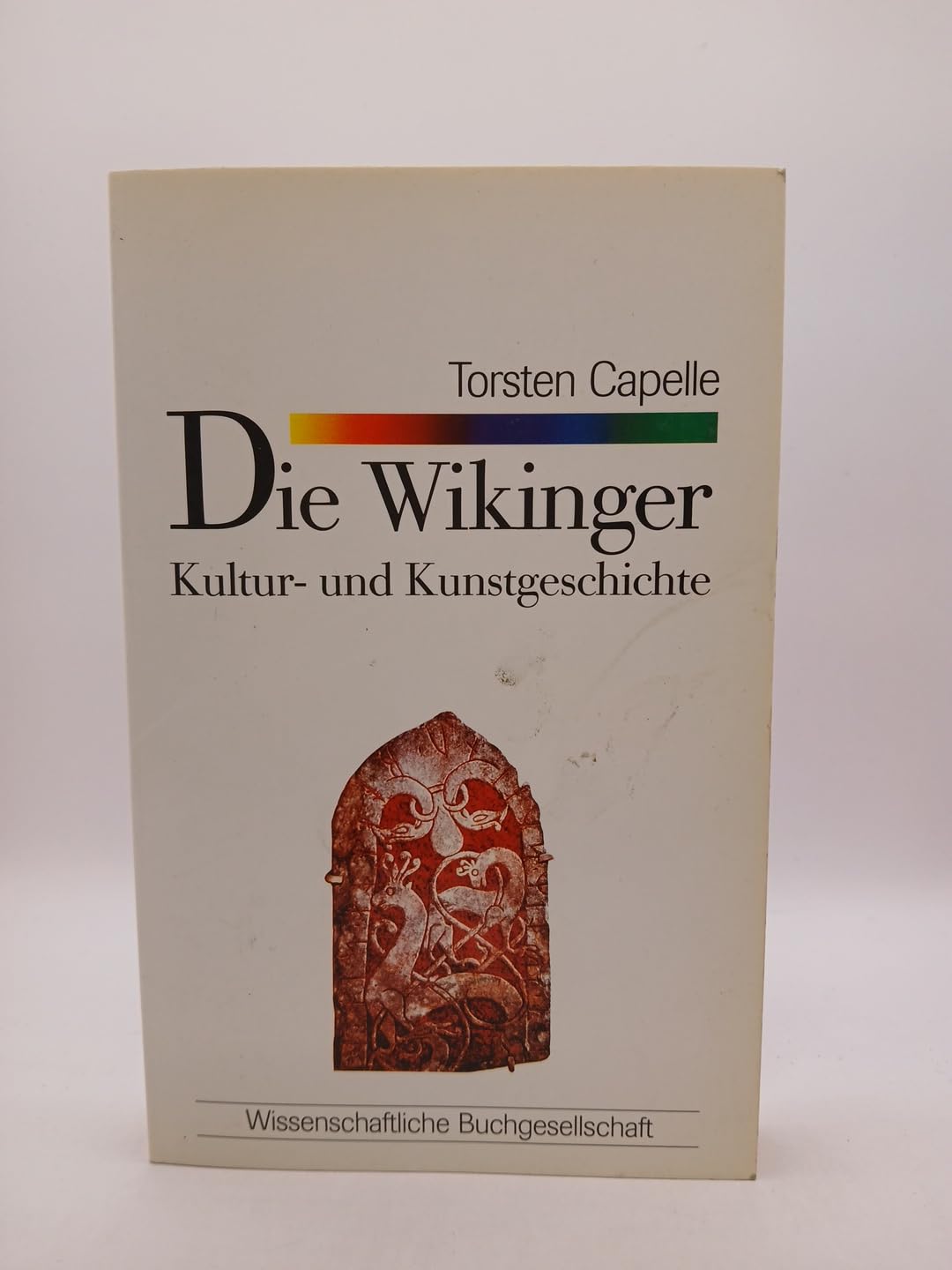 WB-Forum, Bd.22, Die Wikinger: Kultur- und Kunstgeschichte in Grundzügen Politics & History