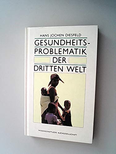 Gesundheitsproblematik der Dritten Welt (WB-Forum) Medicine