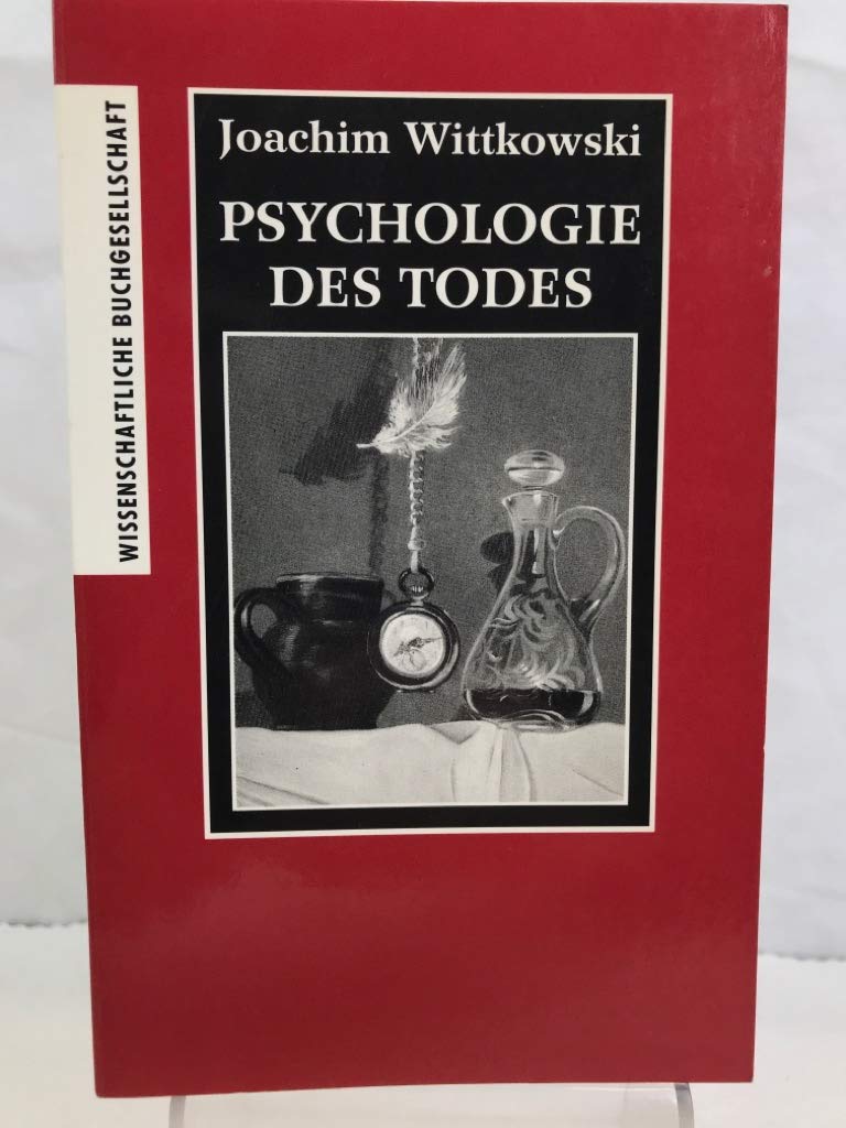 WB-Forum, Bd.56, Psychologie des Todes Psychology