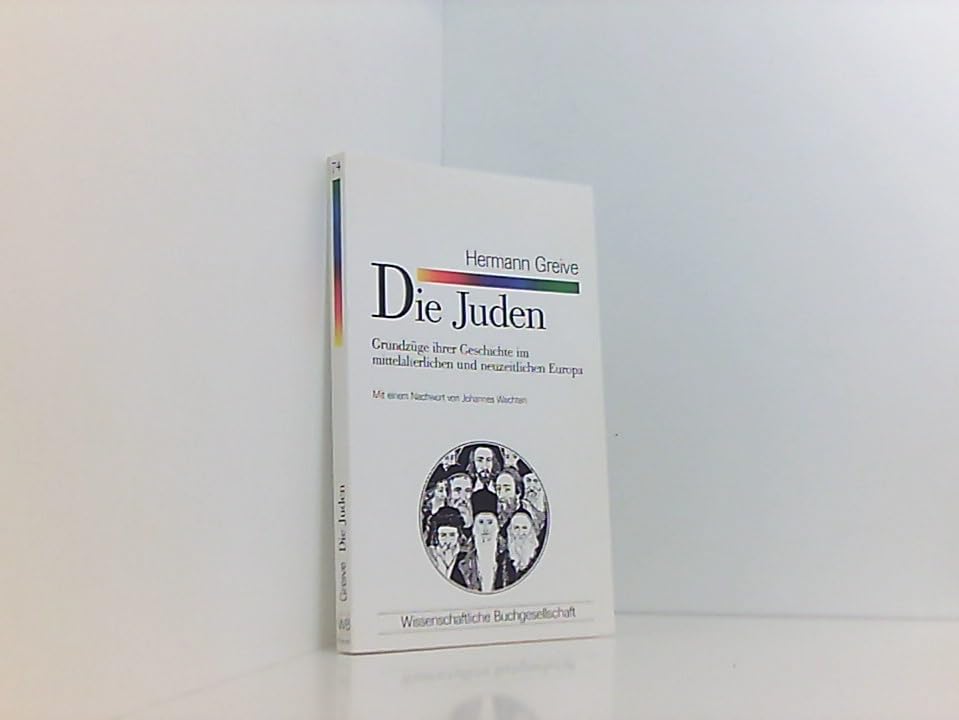 WB-Forum, Bd.74, Die Juden: Grundzüge ihrer Geschichte im mittelalterlichen und neuzeitlichen Europa Politics & Society