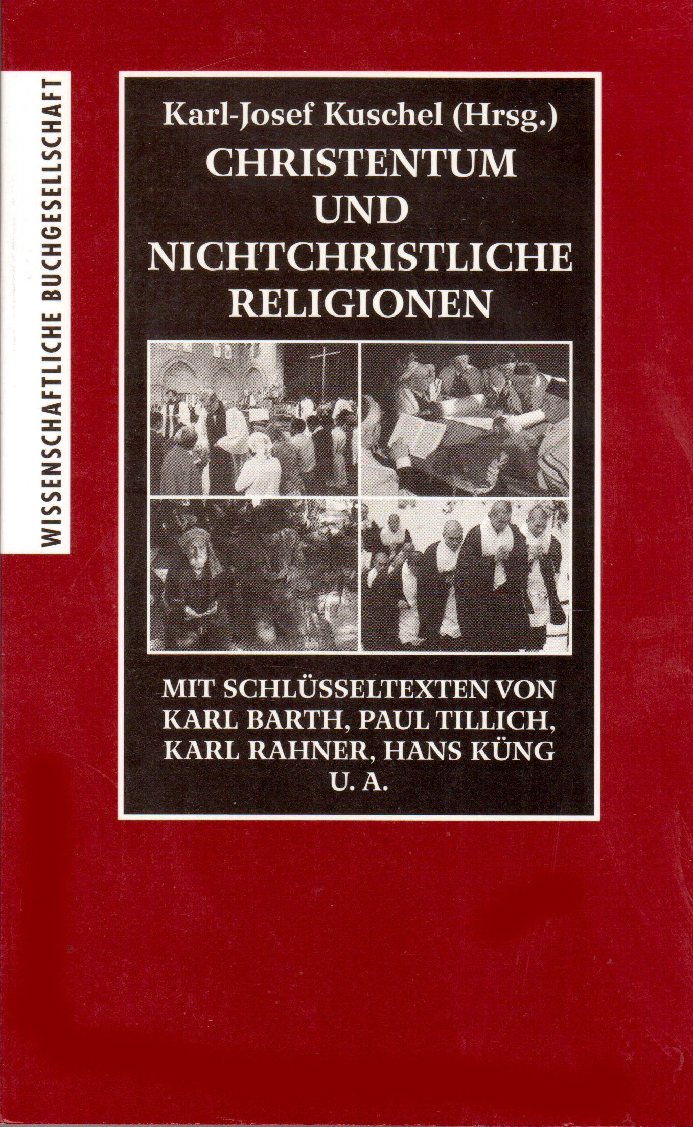 WB-Forum, Bd.91, Christentum und nichtchristliche Religionen: Theologische Modelle im 20. Jahrhundert Books