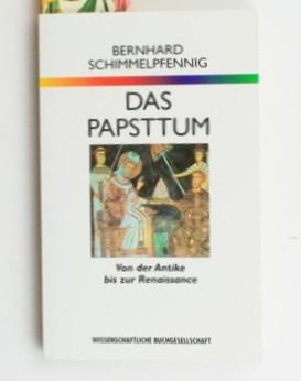 Das Papsttum: Von der Antike bis zur Renaissance Religion & Esotericism
