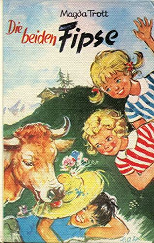 Die beiden Fipse - Eine Erzählung der Goldköpfchen-Reihe. Band 11. Books