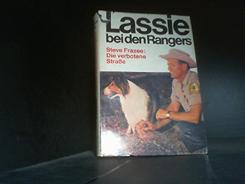 Lassie bei den Rangers, Band 12: Die verbotene Straße Books