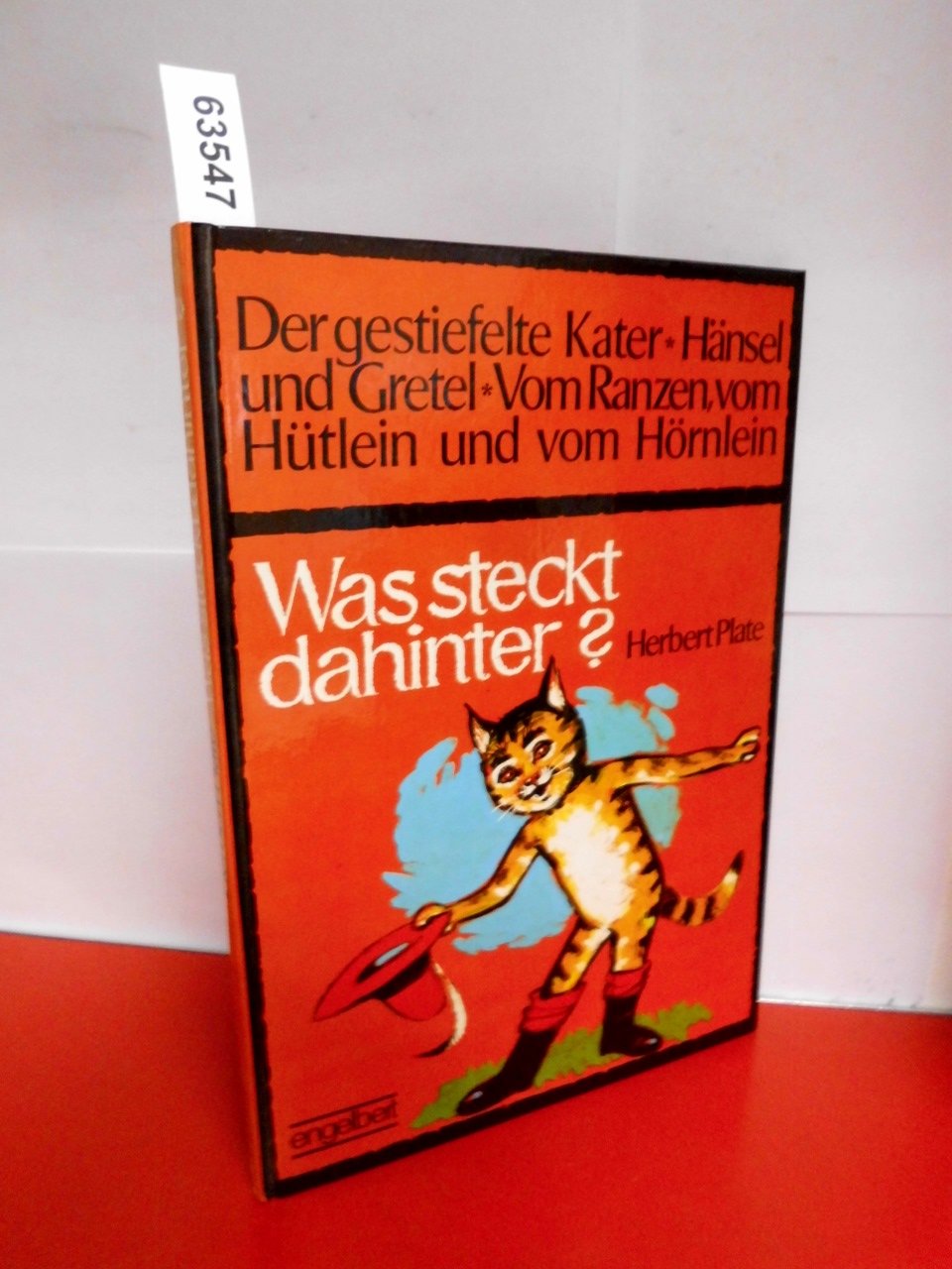 Was steckt dahinter? Der gestiefelte Kater - Hänsel und Gretel - Vom Ranzen, vom Hütlein und vom Hörnlein Books