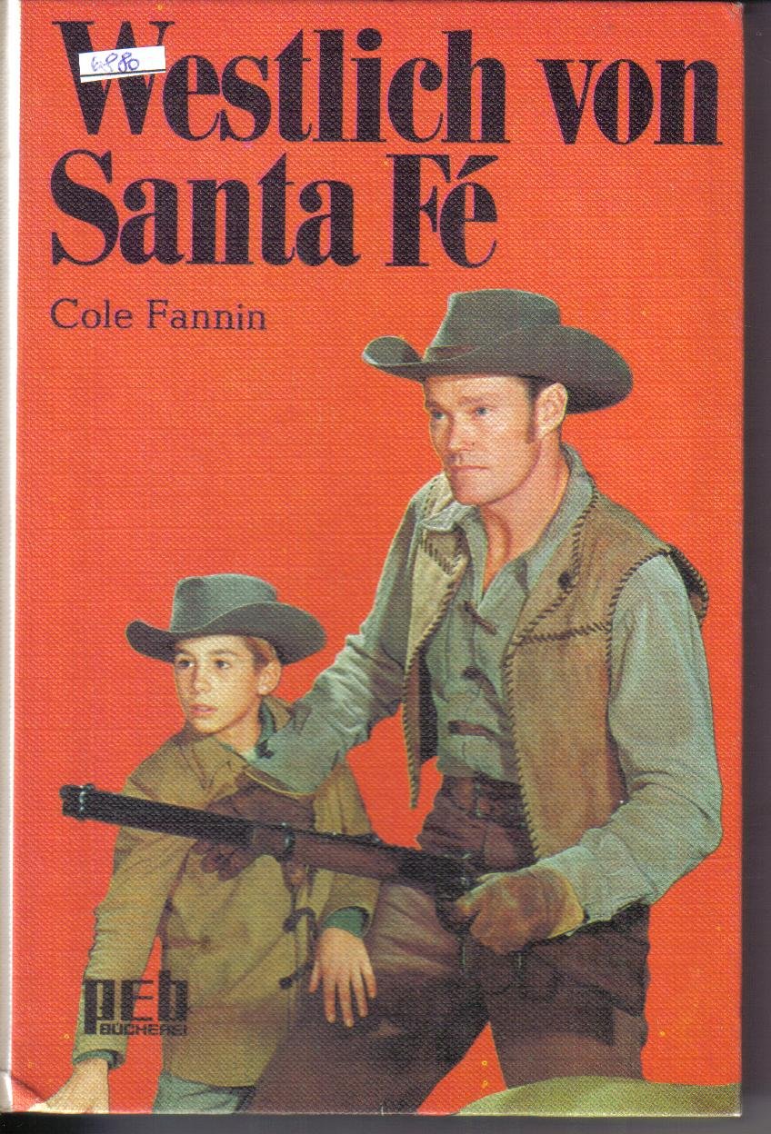 Westlich von Santa Fe - bk1282 Books
