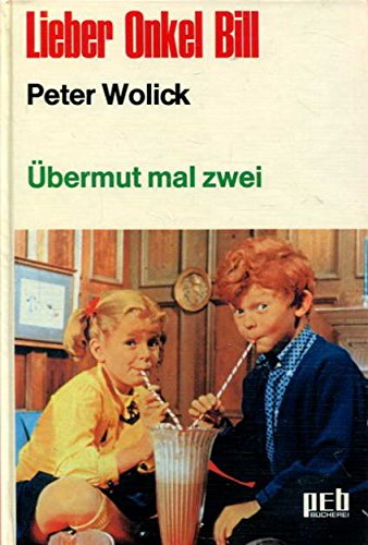 Product Image: Lieber Onkel Bill. Übermut mal zwei.