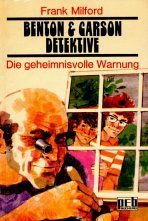 Benton und Carson Detektive / Die geheimnisvolle Warnung. Books