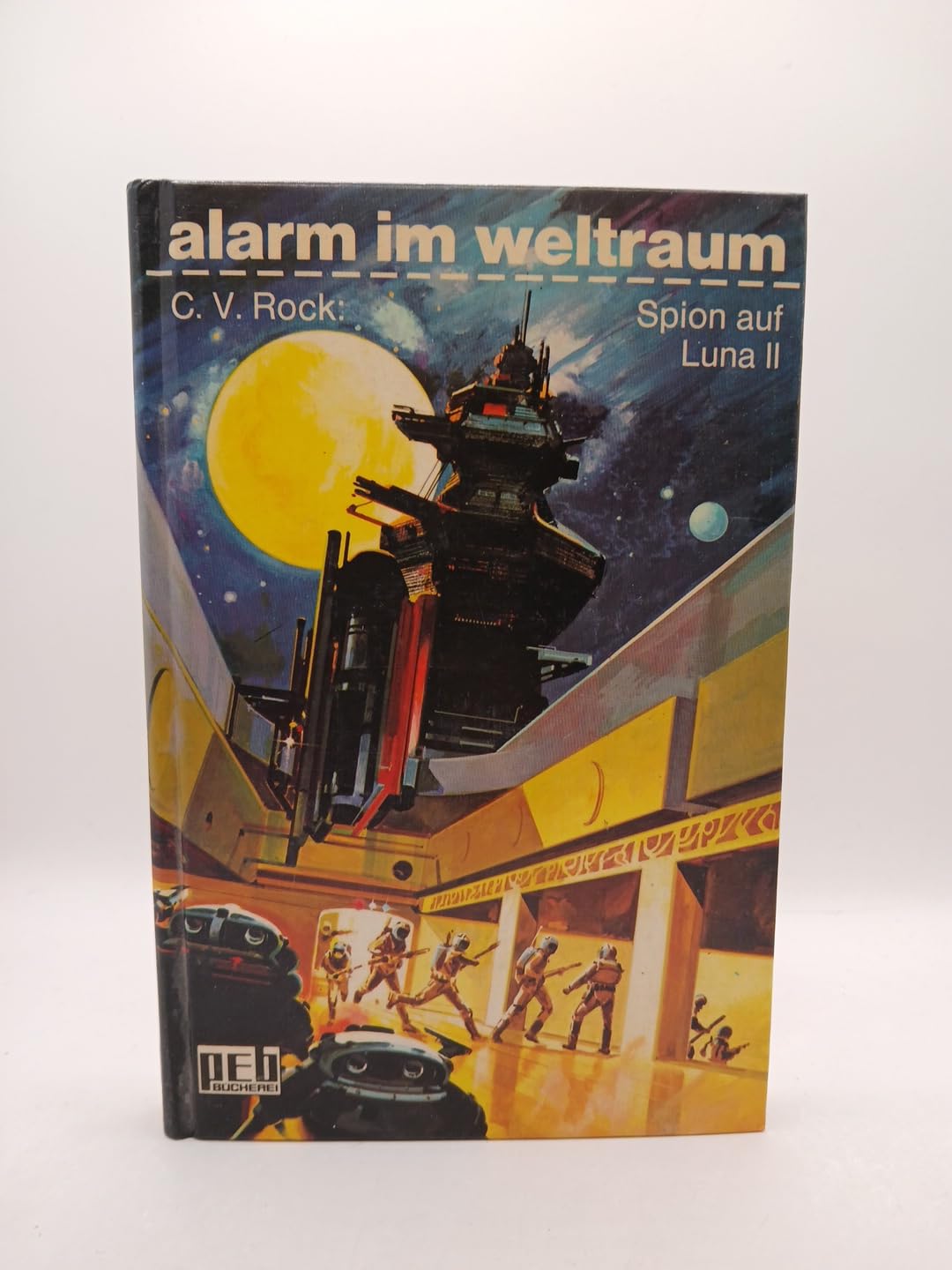 Alarm im Weltraum. Spion auf Luna II. Books